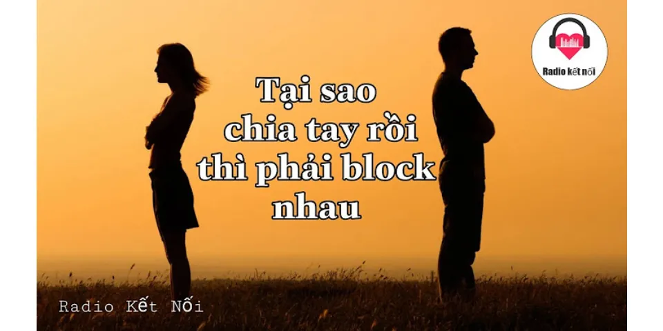 Tại sao người ta block mình